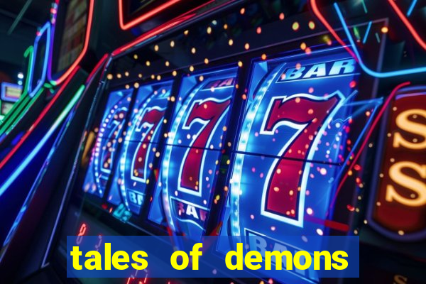 tales of demons and gods saikai